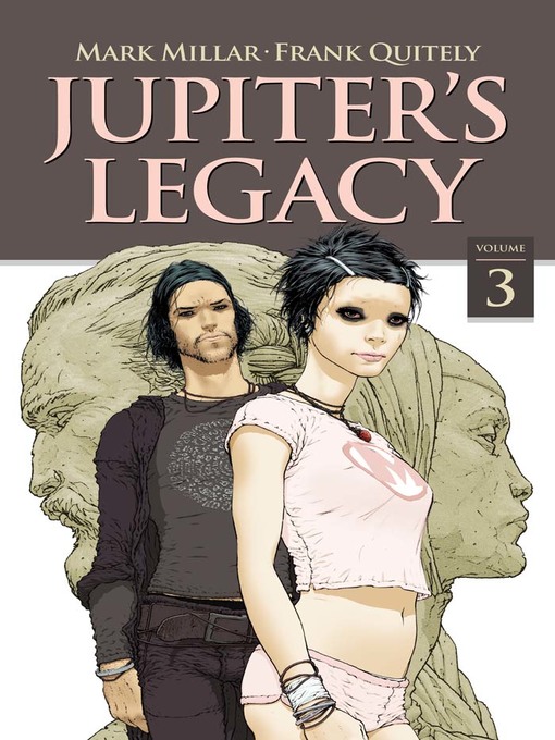 Title details for Jupiter's Legacy (2013), Volume 3 by Mark Millar - Available